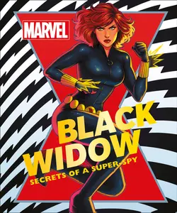 USED-Marvel Black Widow: Secrets of a Super-Spy by Scott, Melanie (Hardcover)