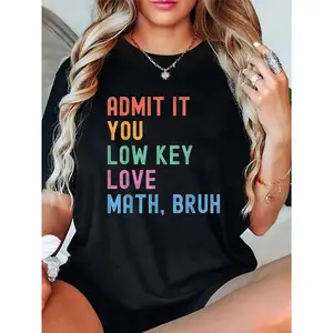 100% Cotton Unisex Admit It You Low Key Love Math Bruh Teacher Funny Nerdy Math T-Shirt - Live Laugh Love T-Shirt – Casual Graphic Tee