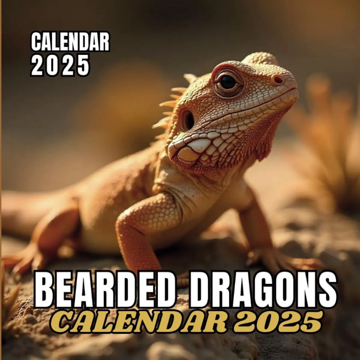 Bearded Dragons Calendar 2025: 12 Months of Bearded Dragons from Jan 2025 to Dec 2025, Square 8.5 x 8.5 Inches Gift For Organizing & Planning Paperback – October 27, 2024