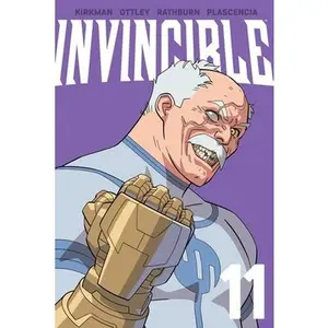 Invincible Volume 11 (New Edition) -- Robert Kirkman, Paperback