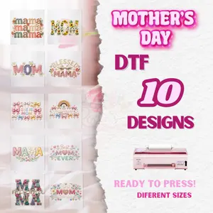 PACKAGE #1: MOTHER'S DAY - 10 DTF DESIGNS READY TO PRESS.
