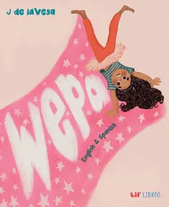 USED-Wepa (Bilingual: English/Spanish): English & Spanish by de Lavega, J. (Hardcover)