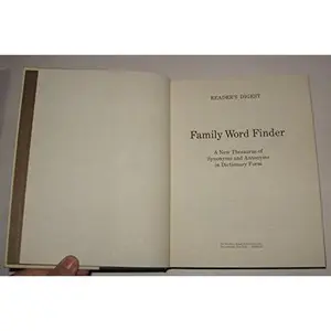 USED-Reader's Digest Family Word Finder: A New Thesaurus of Synonyms and Antonyms in Dictionary Form by None (Hardcover)