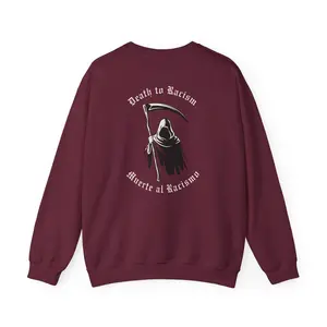 Death to Racism - Muerte al Racismo Reaper sweatshirt
