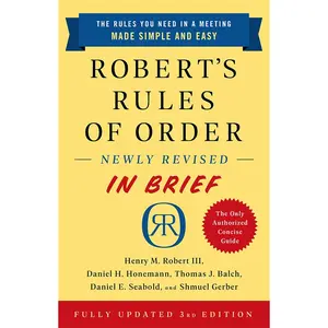 Robert's Rules of Order Newly Revised In Brief, 3rd edition Paperback – September 1, 2020