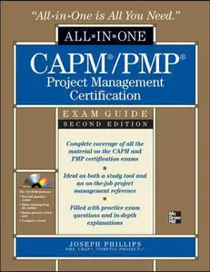 USED-CAPM/PMP Project Management Certification All-in-One Exam Guide with CD-ROM, Second Edition by Joseph Phillips (Hardcover)