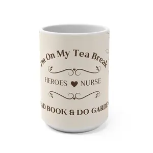 I’m On My Tea Break Mug | Nurse Heroes Floral 15oz Ceramic