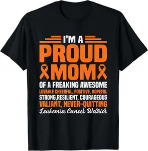 [100% Cotton]I'm Proud Mom Of Freaking Awesome Funny Leukemia Awareness T-Shirt