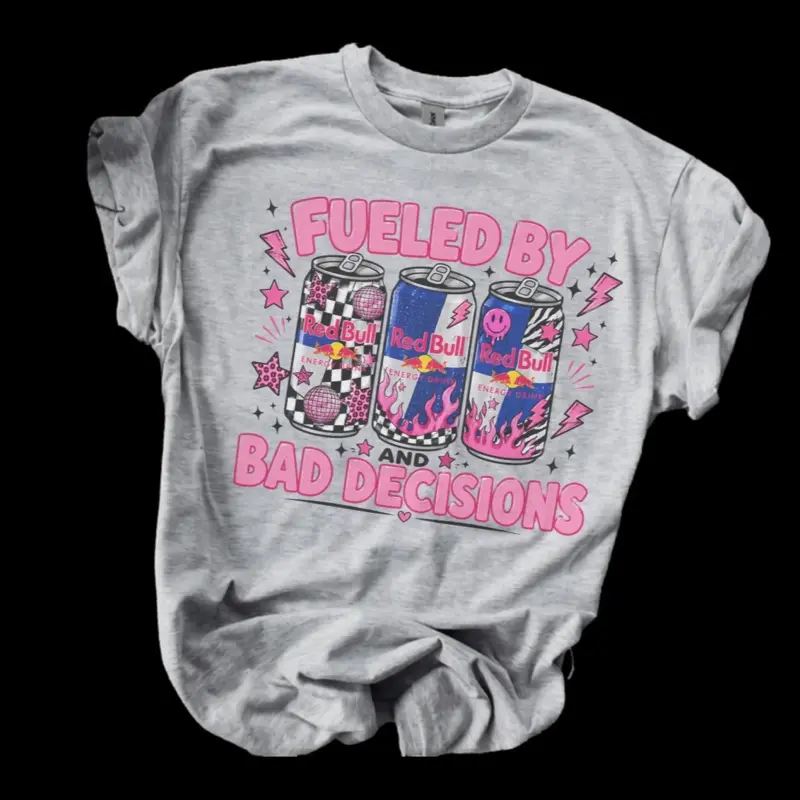 Fueled By Red Bull And Bad Decisions Bleached Shirt Comfy Unisex Jersey Top Casual Vintage Style Short Sleeve Crew Neck Medium Length