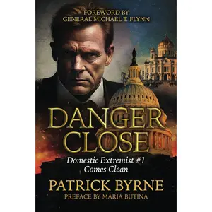 Danger Close: Domestic Extremist #1 Comes Clean Paperback – February 15, 2024