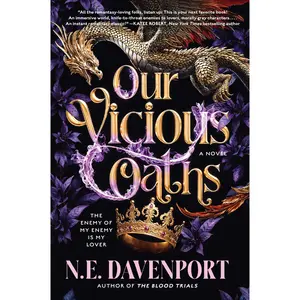 Our Vicious Oaths -- N. E. Davenport - Paperback