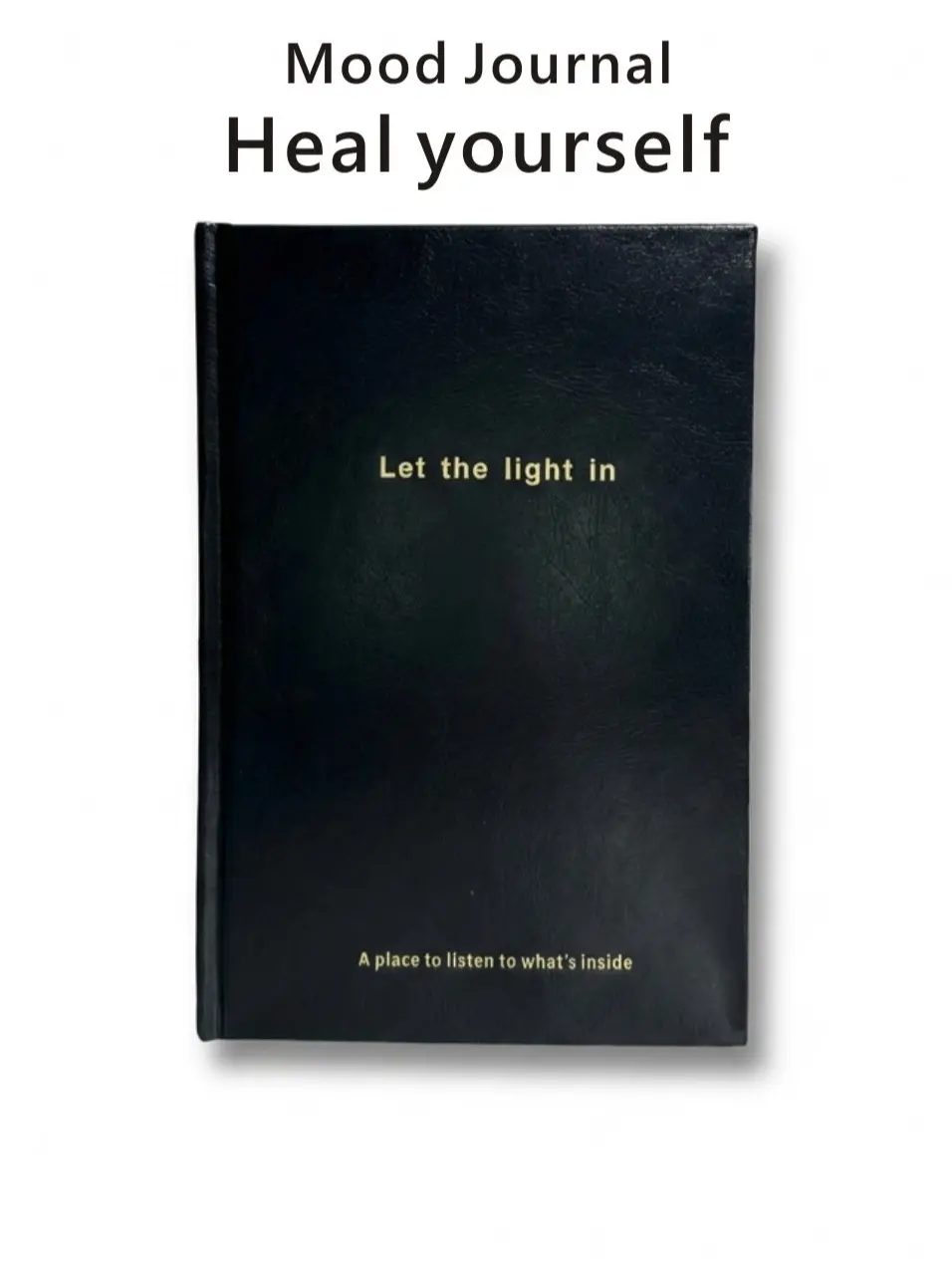 Healing Journal Let the light in Notepad- A Daily journal that helps you discover the truths you've been hiding in your own heart | Prompts for Personal Growth, Healing, and Self- Love, planner,journaling supplies,journal notebook