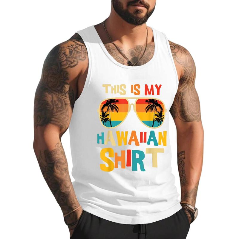 This Is My Hawaiian Shirt Tropical Luau Costume Party Hawaii Graphic Tee Tank Top , Summer Gym Muscle Sleeveless, Casual Knitted Slim Fit Beach Tank top Fabric Menswear