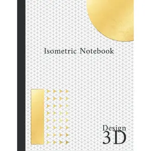 Isometric Notebook: Isometric Graph Paper Notebook. Isometric Paper ( 110 Pages, 8.5 x 11) Paperback – November 23, 2019