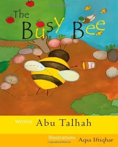 USED-The Busy Bee by Abu Talhah (Paperback)