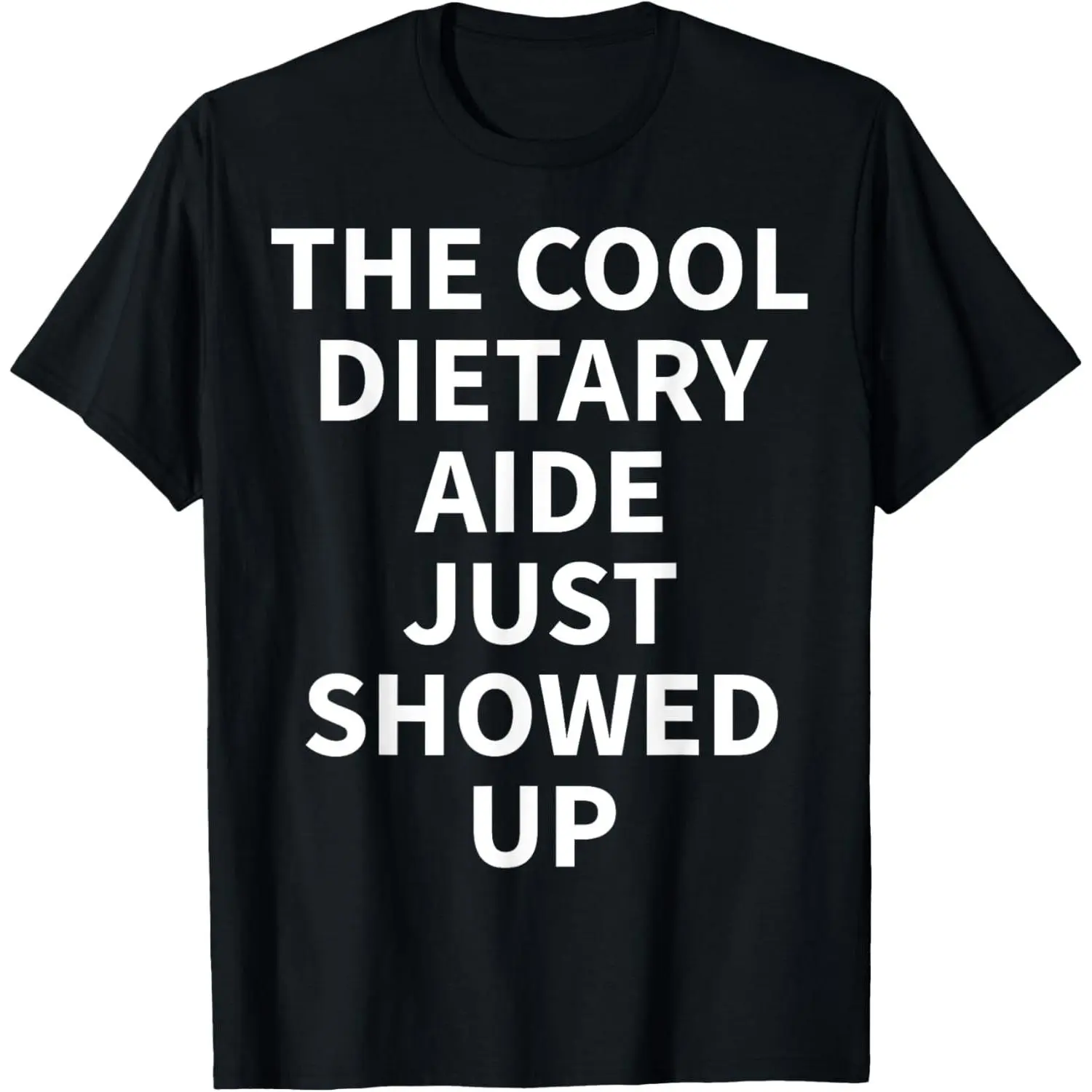 Premium Daily Comfort - Dietary Aide Apparel - Funny Cute Aides Design T-Shirt