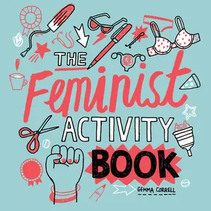 Feminist Activity Book by Gemma Correll [Paperback Book]