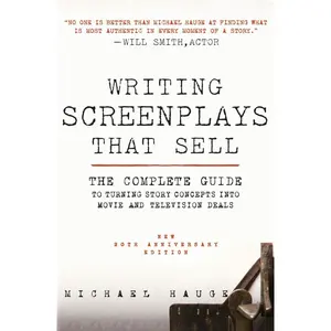 Writing Screenplays That Sell, New Twentieth Anniversary Edition: The Complete Guide to Turning Story Concepts into Movie and Television Deals Paperback – March 15, 2011