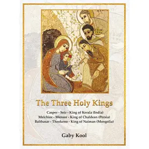 USED-Three Holy Kings: Kerala not Keral by Kool, Gaby (Hardcover)