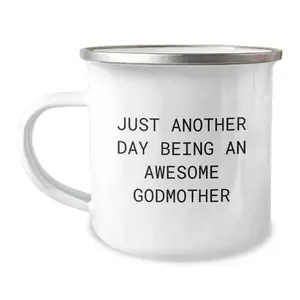 Funny Godmother Gifts from Family, Christmas Unique Mugs for Awesome Godmother, Inspirational 'Just Another Day Being An Awesome Godmother' Quote Camping Mug