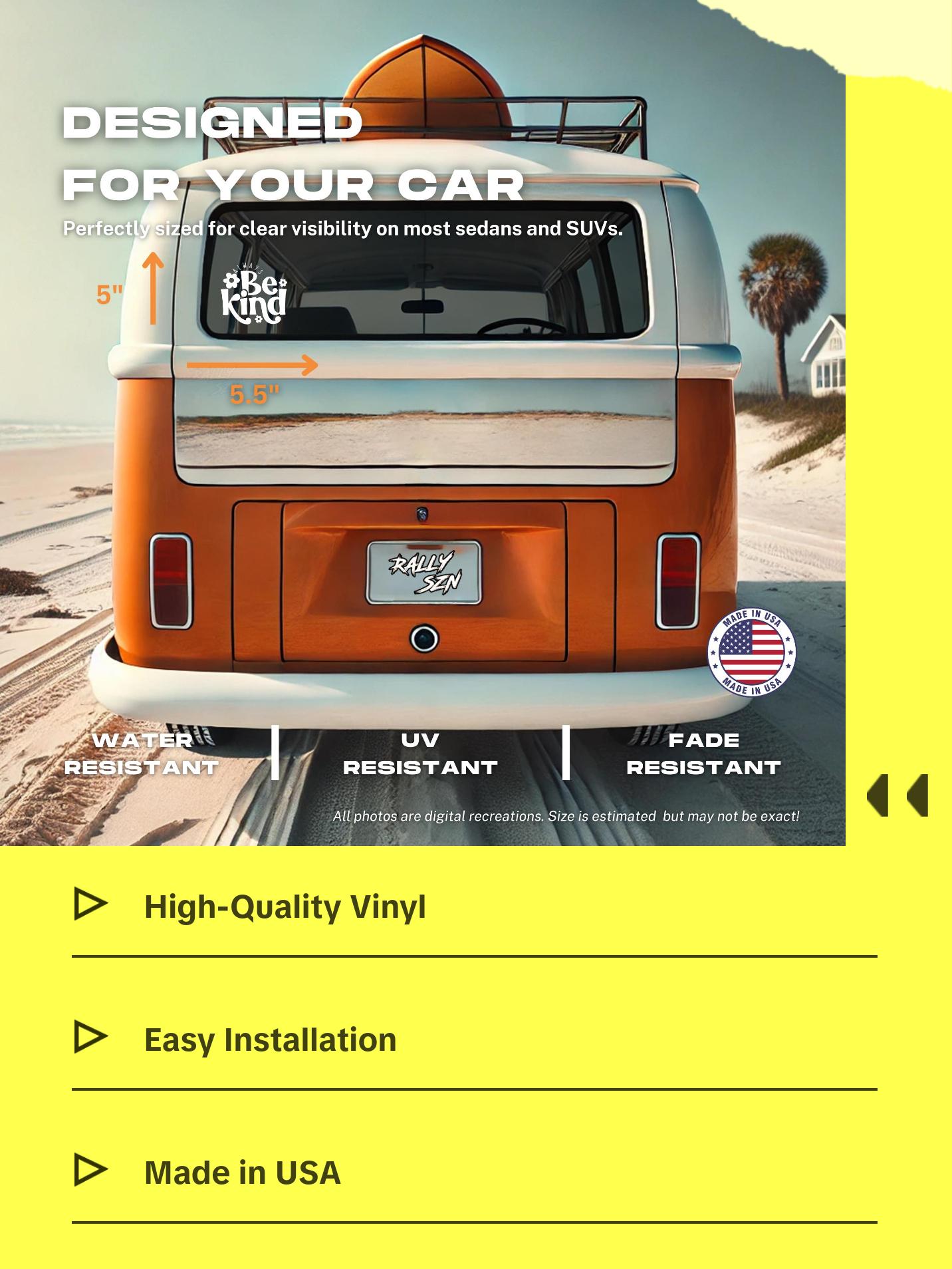 Always Be Kind – Motivational Car Decal Sticker