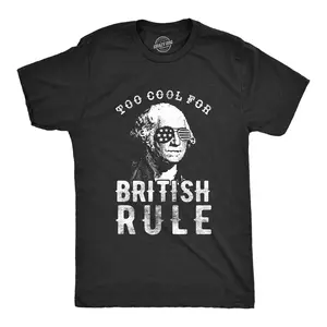 Mens Too Cool for British Rule T Shirt Funny Patrotic 4th Of July Party Tee for Guys Mens Funny T Shirts Cool Vintage Fashion T-Shirt Gift Classic Menswear Patriotic Apparel for Men Novelty Tees for Guys Black -