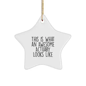 Funny Actuary Gifts for Men, This 'Is What An Awesome Actuary Looks Like' Star Ornament, Christmas Unique Gifts from Friends