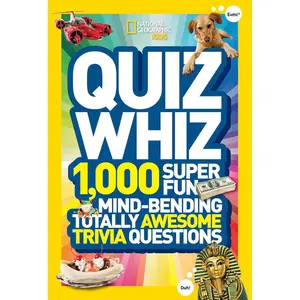 National Geographic Kids Quiz Whiz: 1,000 Super Fun, Mind-bending, Totally Awesome Trivia Questions Paperback – Bargain Price, August 14, 2012