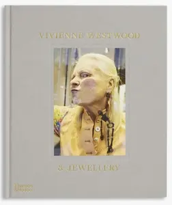 Vivienne Westwood & Jewellery -- Alexander Fury - Hardcover