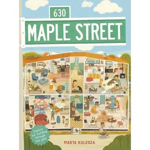 630 Maple Street: Explore Our Building Through the Year -- Marta Kulesza, Hardcover