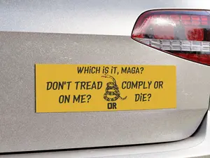 Don't Tread On Me or Comply Bumper Magnet, Anti ICE, Anti Trump, Political Car Magnet