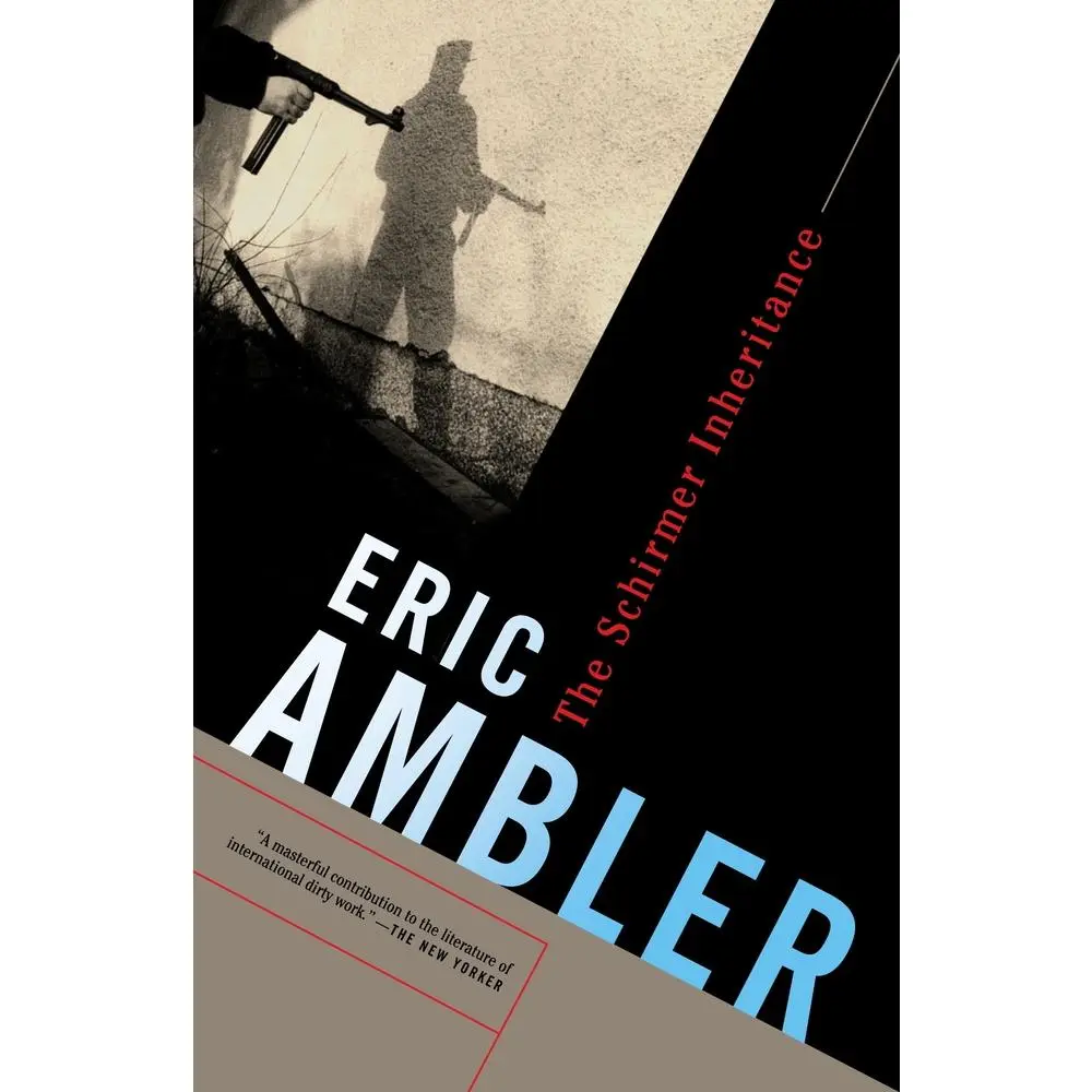 USED-The Schirmer Inheritance by Ambler, Eric (Paperback)