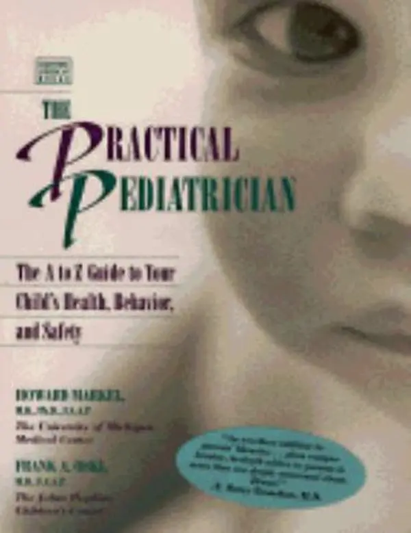 USED Book - The Practical Pediatrician: The A to Z Guide to Your Child's Health, Behavior and Safety (Scientific American Books) by Howard Markel (Paperback) - english