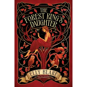 The Forest King's Daughter by Elly Blake [Hardcover Book]
