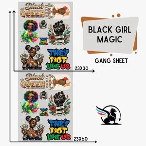 Black Girl Magic | Premade DTF Transfer Gang Sheet For Graphic Tees