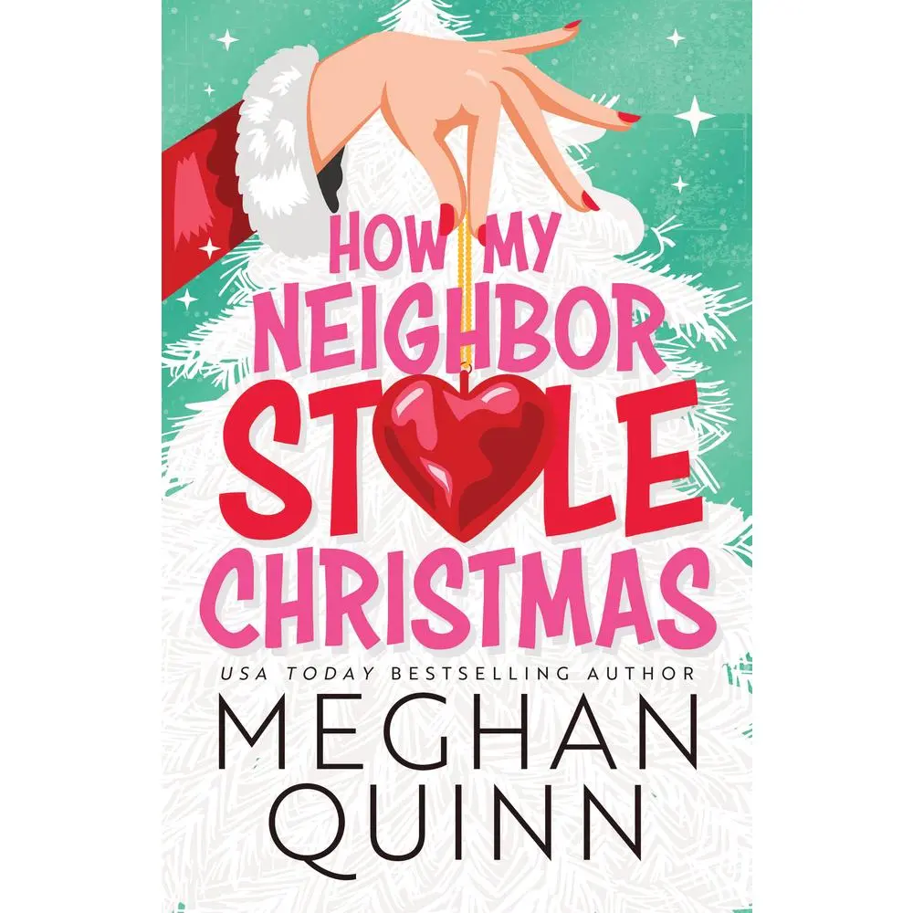 USED Book - How My Neighbor Stole Christmas by Quinn, Meghan (Paperback) - english