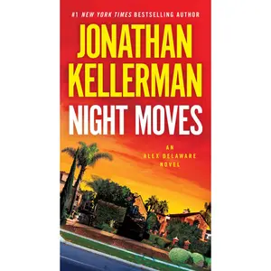 USED-Night Moves: An Alex Delaware Novel by Kellerman, Jonathan (Mass Market Paperback)