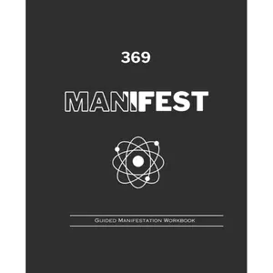369 Manifest: Law of Attraction and Manifestation Workbook Paperback – October 31, 2023