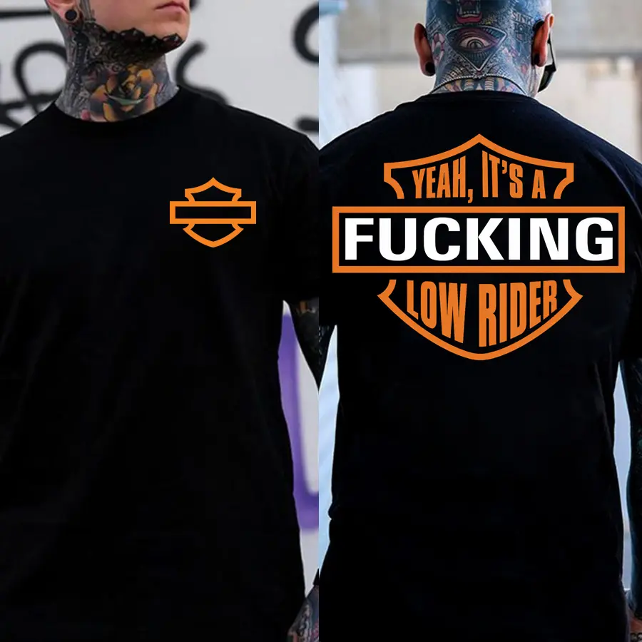 Yeah It’s A F* LowRider Biker Shirt, Funny Motorcycle Rider Tee, Rebel Streetwear Graphic T-Shirt, Harley Style Riding Apparel