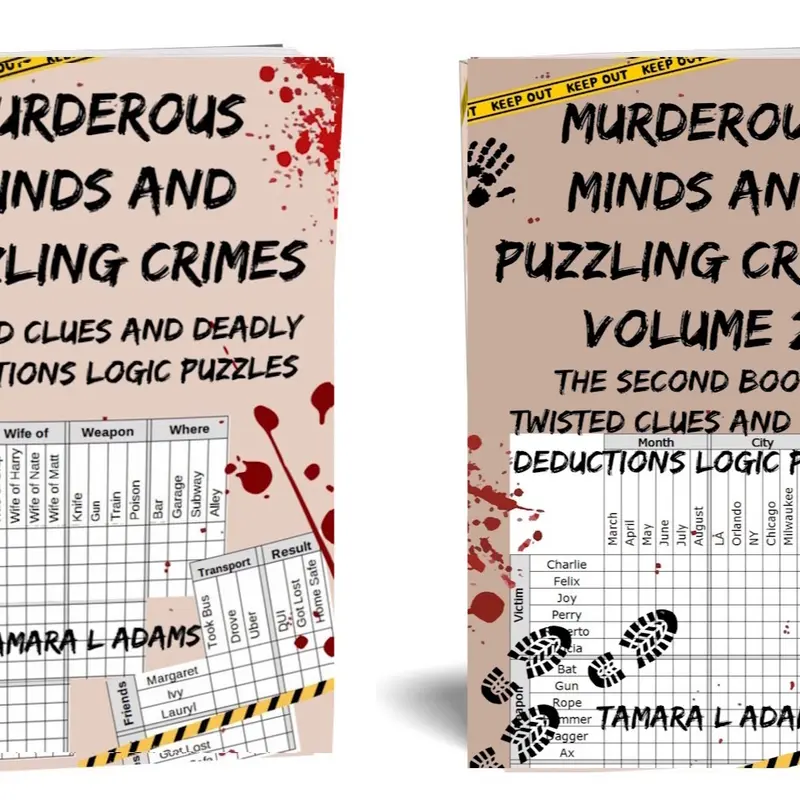Murderous Minds and Puzzling Crimes Volume 1 and 2: 100 Twisted Clues and Deadly Deductions Logic Puzzles