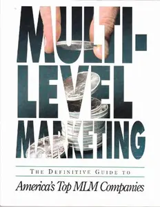 USED-Multi-Level Marketing: The Definitive Guide to America's Top Mlm Companies by Upline Financial Press (Paperback)