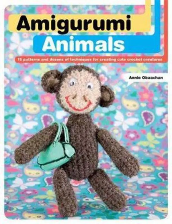 Used Book - Amigurumi Animals: 15 Crochet Patterns, Dozens of Techniques & Tutorial for Cute Creatures by Annie Obaachan (English Paperback)