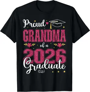 100% Cotton Proud Grandma of a class of 2026 graduate for graduation T-Shirt