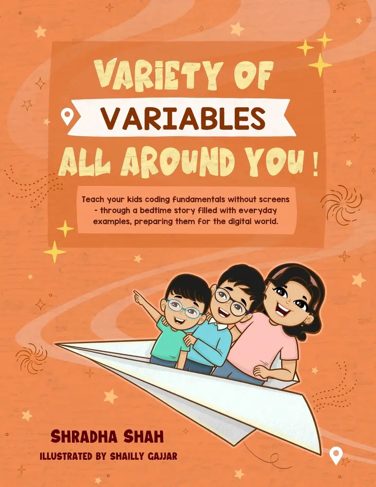 USED-Variety of Variables all around you!: Teach your kids coding fundamentals without screens - through a bedtime story filled with everyday examples, pre by Shah, Shradha (Paperback)
