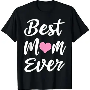 [100% Cotton] Mothers Day Best Mom Ever Gifts From Daughter Son Mom T-Shirt