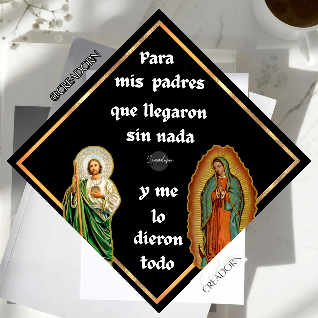San Judas & Virgen de Guadalupe Graduation Topper, Si Se Pudo Spanish Grad Cap (Print)