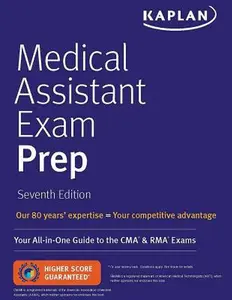 USED-Medical Assistant Exam Prep: Your All-In-One Guide to the CMA & Rma Exams by Kaplan Nursing (Paperback)