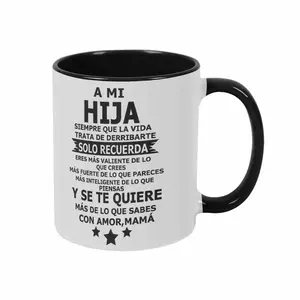 To My Daughter Mug (11oz/15oz)  Inspirational Spanish Quote Print  Heartwarming Durable Ceramic  Perfect for Home Office Birthday Mother’s Day Gift