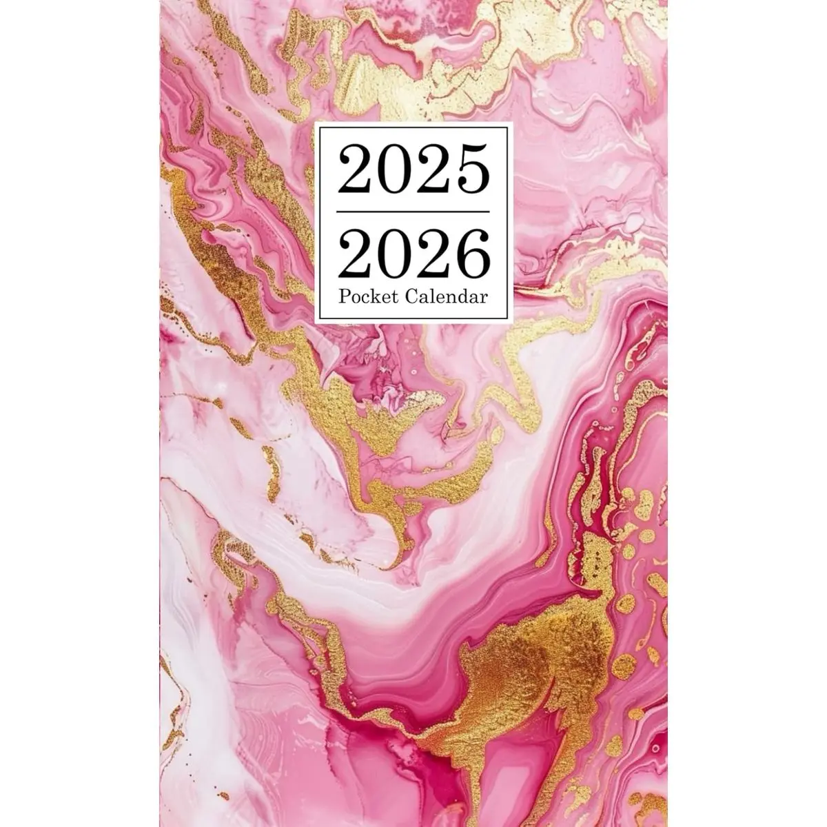 2025-2026 Pocket Calendar: Pink & Gold Marble 2 Year Monthly Planner 2025-2026 for Purse | From January 2025 To December 2026 Paperback – Large Print, February 25, 2024