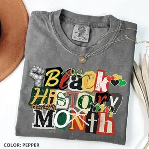 Black History Month Shirt, Black Lives Matter Sweatshirt, Black Empowerment Tee, Black Women Sweater, Comfort Colors T-Shirt